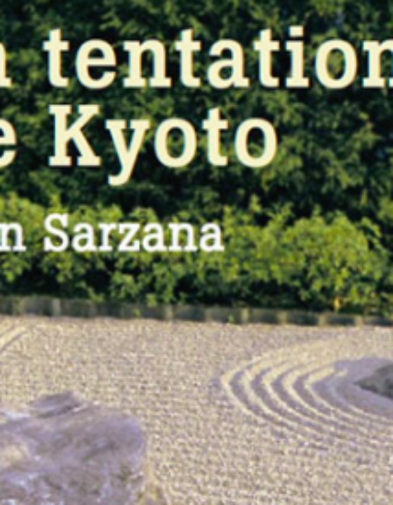 La Tentation de Kyoto de Jean Sarzana